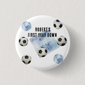 Soccer First Year Down Birthday Party 3 Cm Round Badge