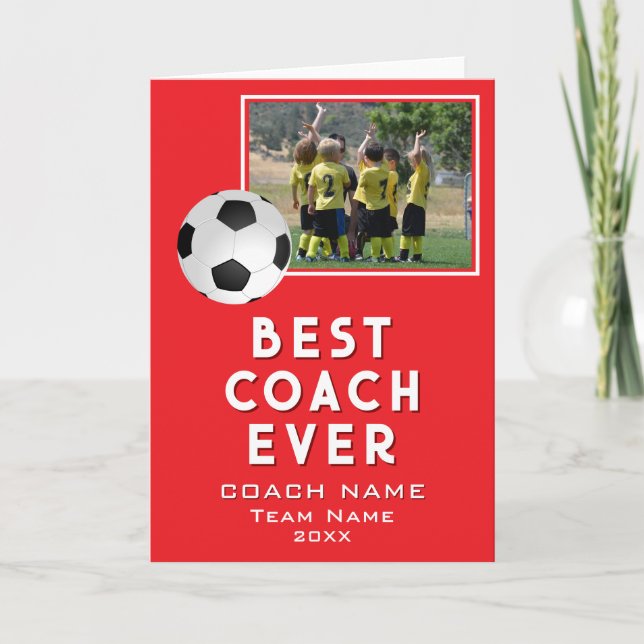 Soccer Football Best Coach Ever Team Photo Thank You Card (Front)