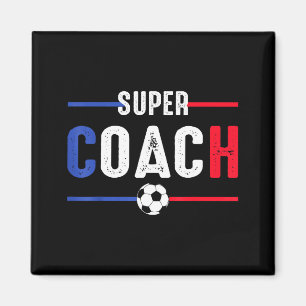 Soccer Football Coach Lovers Funny Magnet