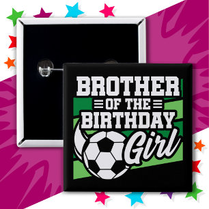 Soccer Football Party Brother of Birthday Girl 15 Cm Square Badge