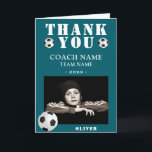 Soccer Football Sports Photo Coach  Thank You Card<br><div class="desc">Soccer Football Sports Photo Coach Thank You Card. Soccer thank you coach card with photo,  thank you text,  coach name,  team name,  year,  your name and soccer balls. Add your photo into the template. Great thank you card for the soccer team coach!</div>
