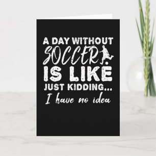 Soccer Footballer Saying Gift Present Idea Card