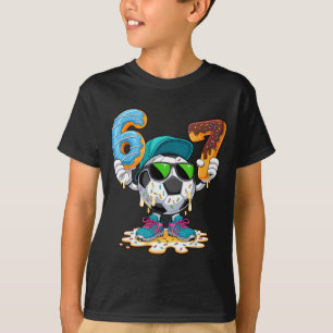 Soccer Funny 6 7 Six Seven 67 Soccer Lover Teens B T-Shirt