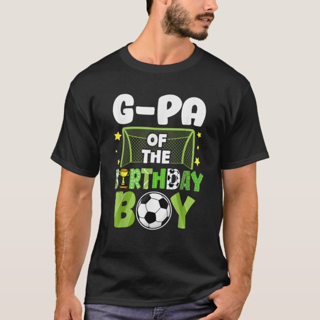 Soccer G Pa Birthday Boy Party Soccer Family Match T-Shirt (Front)