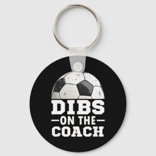 Soccer Game Day Shirt Dibs On Coach - Soccer Mama Key Ring