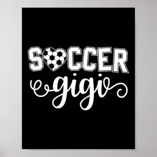 Soccer Gigi Grandma Sport Lover Birthday Mother's Poster
