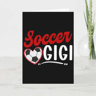 Soccer Gigi Heart Grandma Gigi Of A Soccer Player  Card