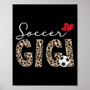 Soccer Gigi Leopard Gigi Of A Soccer Player Gigi  Poster