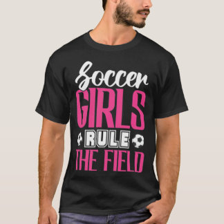 Soccer Girls Rule The Field girl runner  T-Shirt