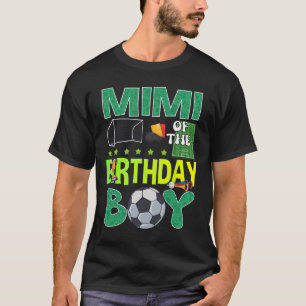 Soccer Goal Birthday Boy Party Trophy Ll For Mimi T-Shirt