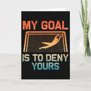 Soccer Goalie Art For Men Women Boys Girls Gag Soc Card