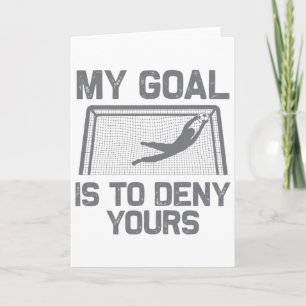 Soccer Goalie Art For Men Women Boys Girls Gag Soc Card