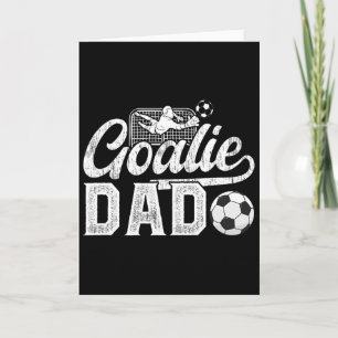 Soccer Goalie Dad Of A Soccer Goalkeeper Dad Card
