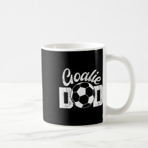 Soccer Goalie Dad Proud Dad Of A Soccer Goalkeeper Coffee Mug