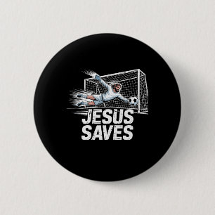 Soccer Goalie Goalkeeper Jesus Saves Christian Soc 6 Cm Round Badge