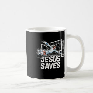 Soccer Goalie Goalkeeper Jesus Saves Christian Soc Coffee Mug