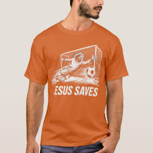 Soccer Goalie Goalkeeper Jesus Saves Christian Soc T-Shirt