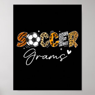 Soccer Grams Funny Leopard Soccer Player Lover Poster