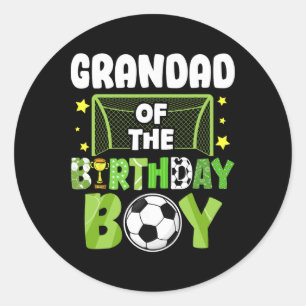 Soccer Grandad Birthday Boy Party Soccer Family Ma Classic Round Sticker