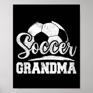 Soccer Grandma Soccer Player Game Day Mother's Day Poster