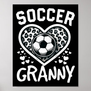 Soccer Granny Leopard Heart Granny Soccer Player Poster