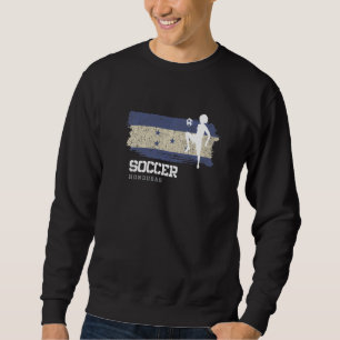 Soccer Honduras Flag Football Womens Soccer Girls Sweatshirt
