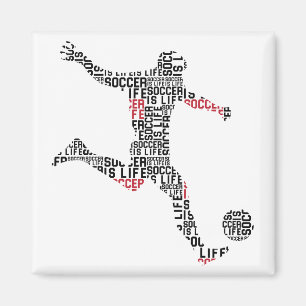 Soccer is Life Magnet