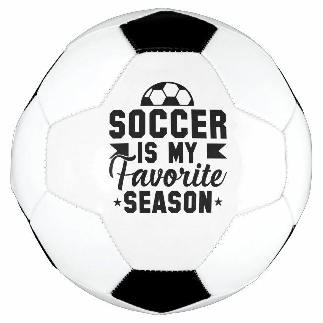 Soccer Is My Favourite Season Football (Front)