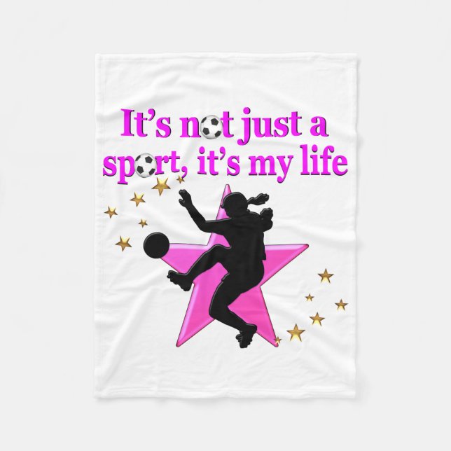 SOCCER IS MY LIFE FLEECE BLANKET (Front)