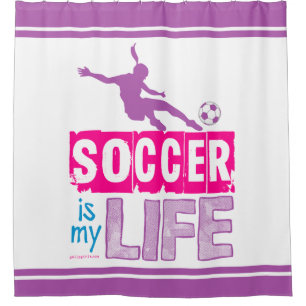 Soccer Is My Life Shower Curtain