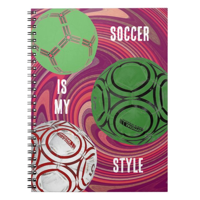 Soccer Is My Style Colourful Journal Spiral (Front)