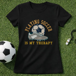 Soccer Is My Therapy Cleat Ball Quote T-Shirt