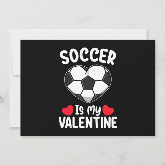 Soccer Is My Valentine Day Sports Invitation (Front)