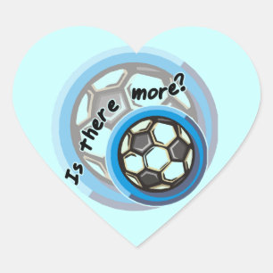 Soccer is There More Tshirts and Gifts Heart Sticker