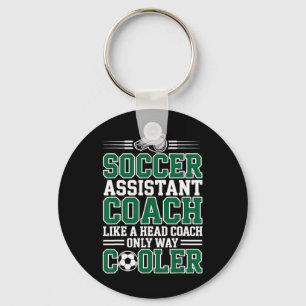 Soccer Istant Coach Like A Head Coach Only Way Coo Key Ring