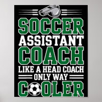 Soccer Istant Coach Like A Head Coach Only Way Coo