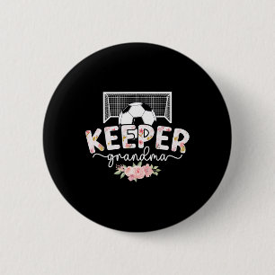 Soccer Keeper Grandma Of A Soccer Goalie Grandmoth 6 Cm Round Badge