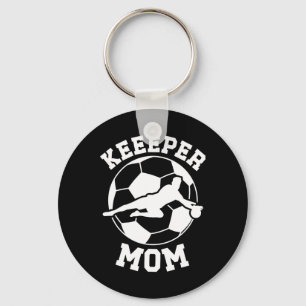 Soccer Keeper Mom Of A Soccer Goalie Mother Key Ring