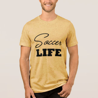 Soccer Life Tri-Blend Shirt