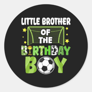 Soccer Little Brother Birthday Boy Party Family Ma Classic Round Sticker