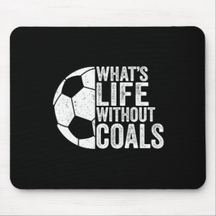 Soccer Lover Soccer Player - What's Life Without G Mouse Mat