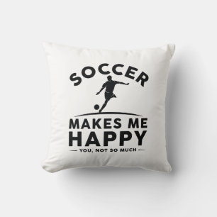 Soccer Makes Me Happy Cushion