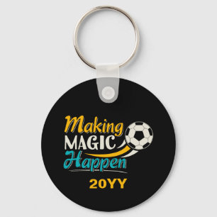 Soccer Making Magic Happen Key Ring