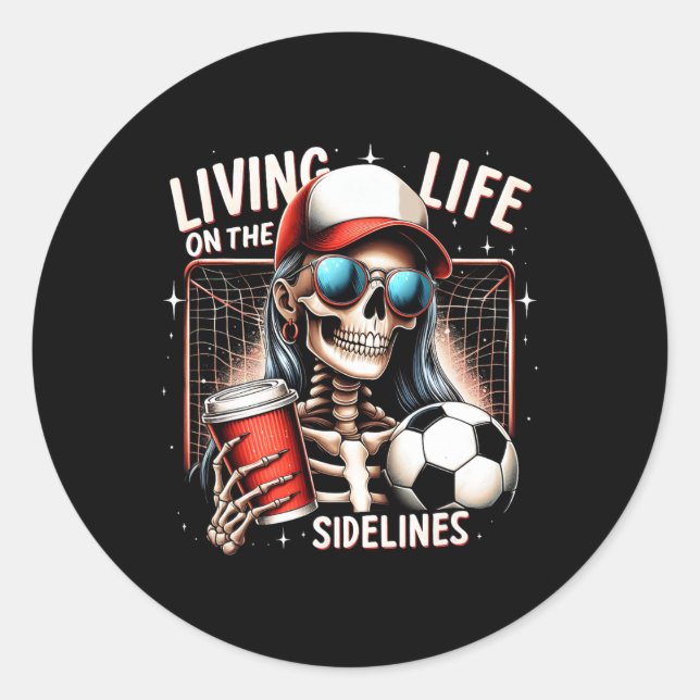 Soccer Mama Mom Life On The Sidelines Mother's Day Classic Round Sticker (Front)