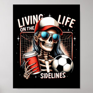 Soccer Mama Mom Life On The Sidelines Mother's Day Poster