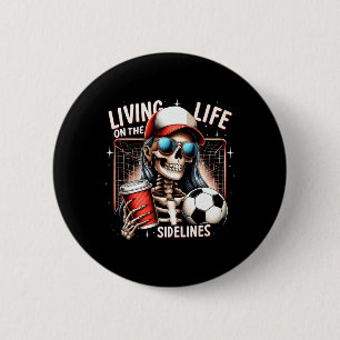 Soccer Mama Mum Life On The Sidelines Mother's Day 6 Cm Round Badge