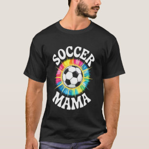 Soccer Mama Mum Tie Dye Graphic for Women 1 T-Shirt