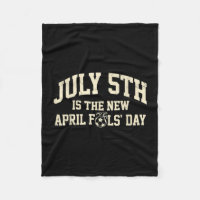 Soccer meme - july 5th is the new april fools day 