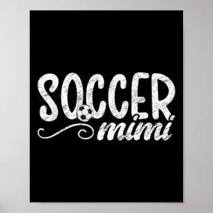 Soccer Mimi Proud Mimi Of A Soccer Player Mimi Poster