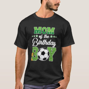 Soccer Mom Birthday Boys Party Family Matching  T-Shirt